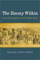 The Enemy Within: Fears of Corruption in the Civil War North