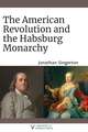 American Revolution and the Habsburg Monarchy