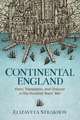 Continental England: Form, Translation, and Chaucer in the Hundred Years’ War