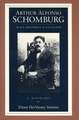 Arthur Alfonso Schomburg: Black Bibliophile & Collector