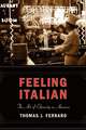 Feeling Italian – The Art of Ethnicity in America