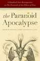 The Paranoid Apocalypse – A Hundred–Year Retrospective on The Protocols of the Elders of Zion