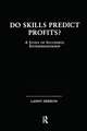 Do Skills Predict Profits: A Study of Successful Entrepreneurship