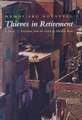 Thieves in Retirement