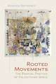 Rooted Movements