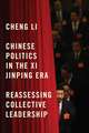 Chinese Politics in the Xi Jinping Era: Reassessing Collective Leadership