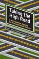 Taking the High Road: A Metropolitan Agenda for Transportation Reform