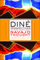 Diné Perspectives: Revitalizing and Reclaiming Navajo Thought