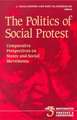 The Politics of Social Protest: Comparative Perspectives on States and Social Movements