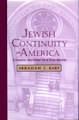 Jewish Continuity in America: Creative Survival in a Free Society