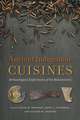 Ancient Indigenous Cuisines: Archaeological Explorations of the Midcontinent