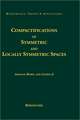 Compactifications of Symmetric and Locally Symmetric Spaces