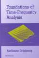 Foundations of Time-Frequency Analysis