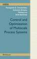 Control and Optimization of Multiscale Process Systems