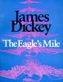 The Eagle S Mile: Selected Poems