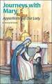 Journeys with Mary: Apparitions of Mary