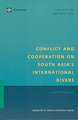 Conflict and Cooperation on South Asia ' S International Rivers: A Legal Perspective