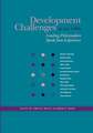 Development Challenges in the 1990s: Leading Policymakers Speak from Experience