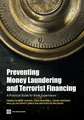 Preventing Money Laundering and Terrorist Financing: A Practical Guide for Bank Supervisors