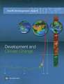 World Development Report: Development and Climate Change