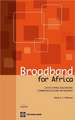 Broadband for Africa: Developing Backbone Communications Networks