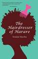 The Hairdresser of Harare: A Novel