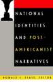 National Identities and Post–Americanist Narratives