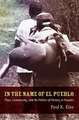 In the Name of El Pueblo – Place, Community, and the Politics of History in Yucatán