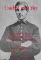 Touched With Fire – Civil War Letters and Diary of Olivier Wendell Holmes