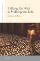 Talking the Walk & Walking the Talk – A Rhetoric of Rhythm