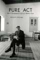 Pure Act – The Uncommon Life of Robert Lax