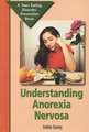 Understanding Anorexia Nervosa