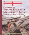 Careers in the Federal Emergency Management Agency's (Fema's) Search and Rescue Unit