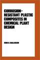 Corrosion-Resistant Plastic Composites in Chemical Plant Design