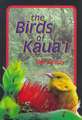 Denny: The Birds of Kaua'i