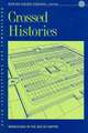 Crossed Histories: Manchuria in the Age of Empire