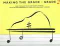 Making The Grade-Grade 2: Easy Popular Pieces for Young Pianists