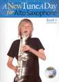 A New Tune a Day for Alto Saxophone: Book 1