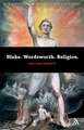 Blake. Wordsworth. Religion.