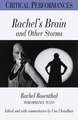 Rachel's Brain and Other Storms: Rachel Rosenthal: Performance Texts