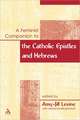 A Feminist Companion to the Catholic Epistles and Hebews