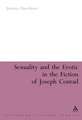 Sexuality and the Erotic in the Fiction of Joseph Conrad