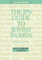 JPS Guide to Jewish Women: 600 BCE-1900 CE