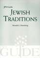 Jewish Traditions: JPS Guide