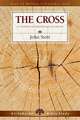 The Cross: 13 Studies for Individuals or Groups