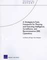 A Strategies-To-Tasks Framework for Planning and Executing Intelligence, Surveillance, and Reconnaissance (ISR) Operations