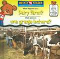 What Happens at a Dairy Farm?/Que Pasa En Una Granja Lechera?