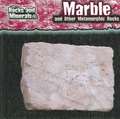 Marble and Other Metamorphic Rocks