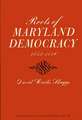 Roots of Maryland Democracy, 1753-1776