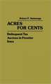 Acres for Cents: Delinquent Tax Auctions in Frontier Iowa